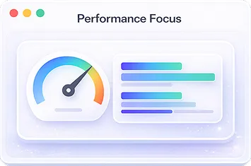 Performance focus